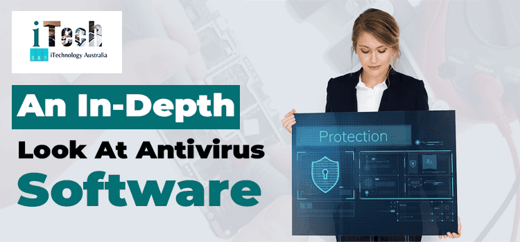 An In-Depth Look at Antivirus Software
