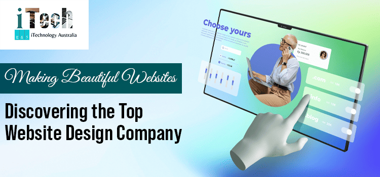 Making-Beautiful-Websites-Discovering-the-Top-Website-Design-Company