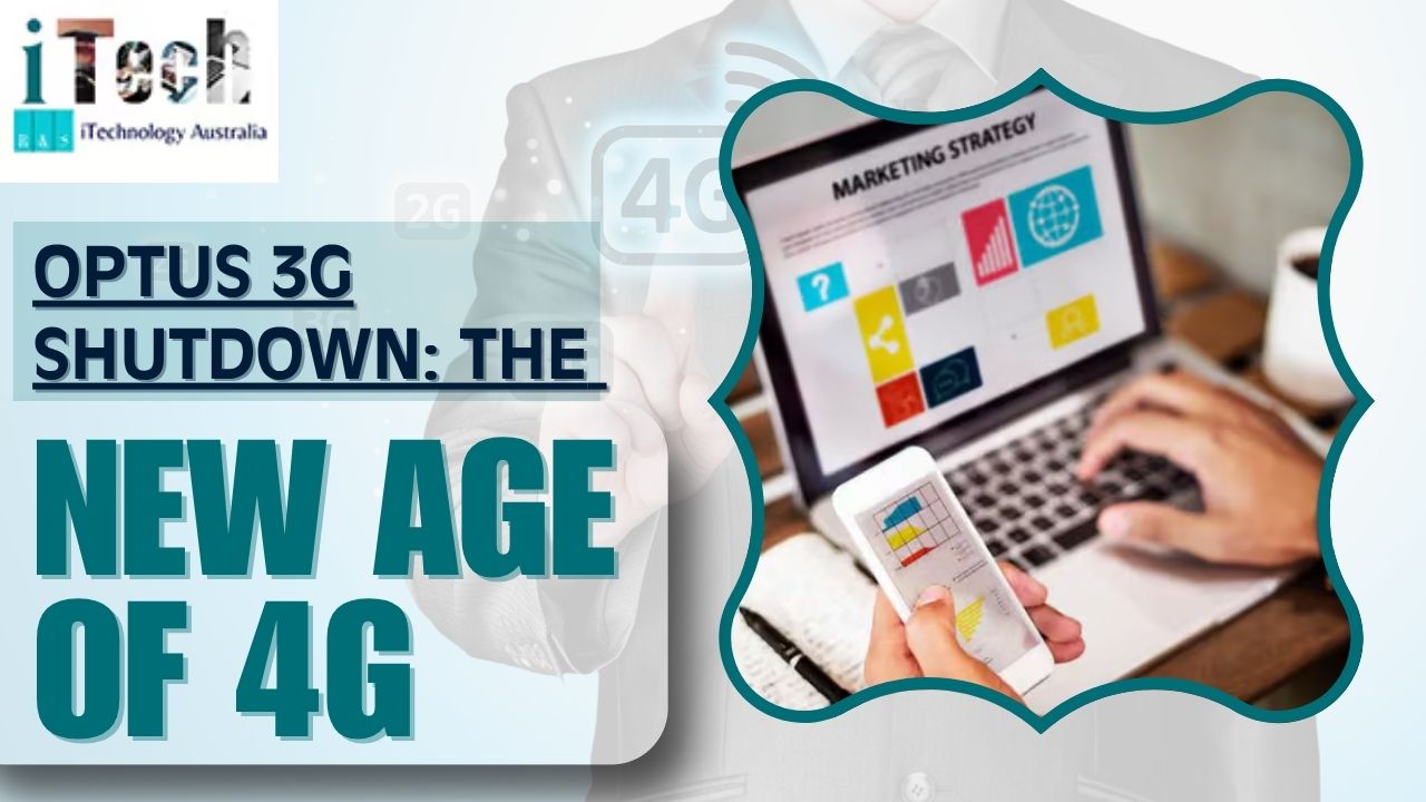 Optus 3G shutdown announcement and transition to 4G technology trends.